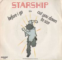 Starship: Before I Go / Cut You Down To Size 7"