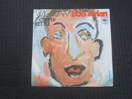 Bob Dylan - Wigwam/Copper Kettle Single                 /cbl