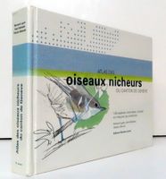Atlas des oiseaux nicheurs du Canton de Genève