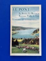 Le Pont. Le Sentier, Le Brassus et Environs ca 1930