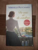 De soie et de cendres Roman de Mireille Pluchard