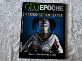 GEO Epoche Nr. 25 – Kaiser Ritter Hanse | De im Mittelalter