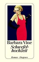 Vine Barbara - Schwefelhochzeit / Roman