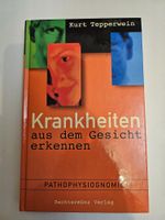 Krankheiten aus dem Gesicht erkennen von Kurt Tepperwein