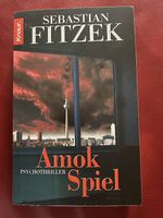 Sebastian Fitzek - Amok Spiel