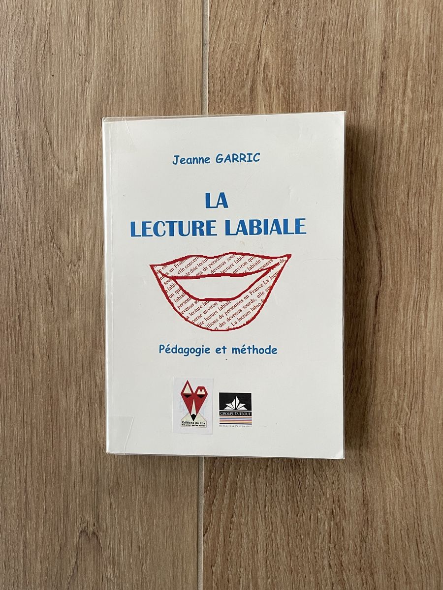 Libri: Livre - La lecture labiale - Pédagogie et méthode – Usato da Lonay venduto da ju-71
