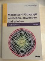 Montessori-Pädagogik verstehen anwenden, Eva Schumacher