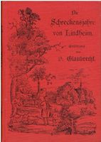Die Schreckensjahre von Lindheim von D. Glaubrecht, 1893
