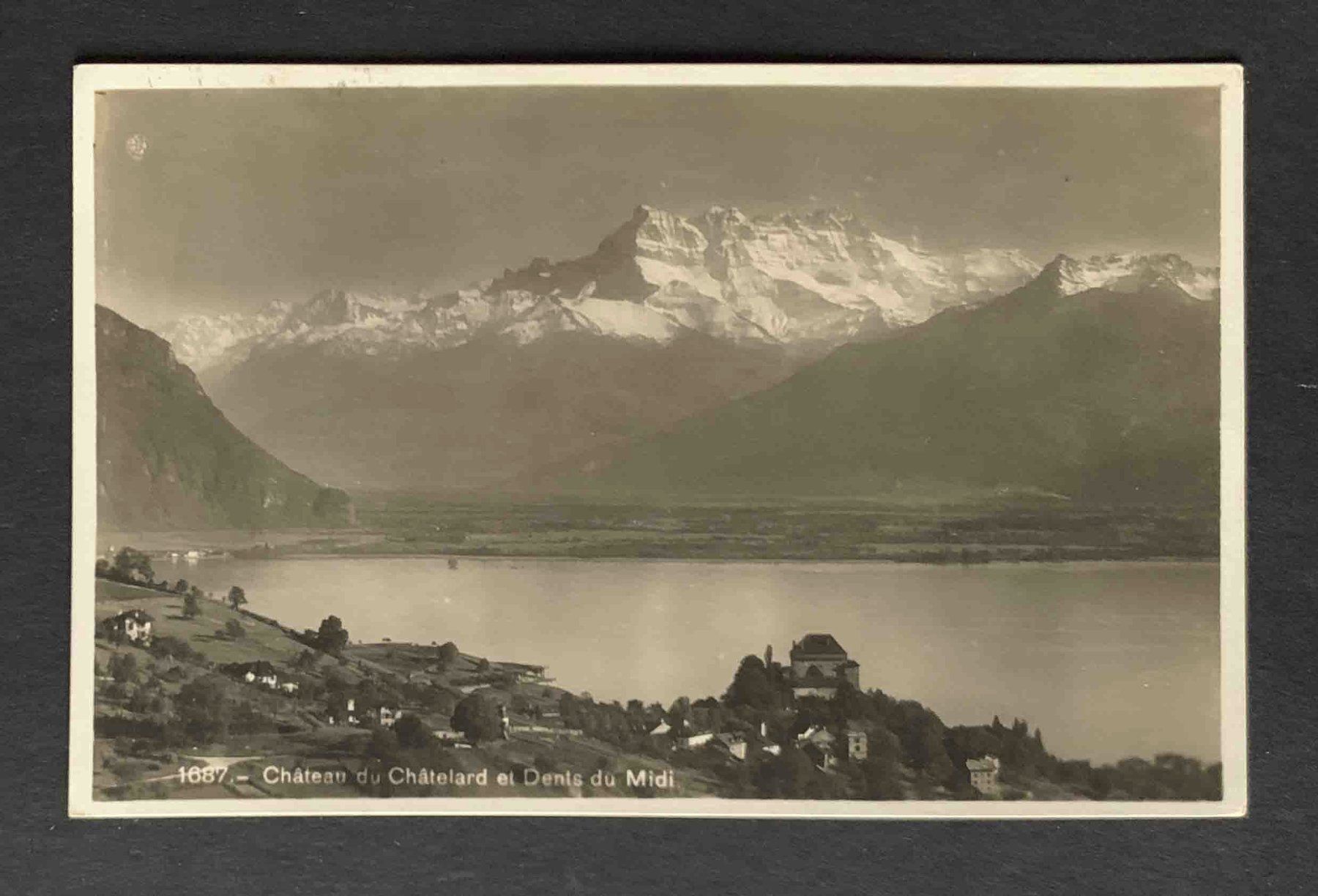 Ansichtskarten: AK Chateau du Chatelard et Dents du Midi – Gebraucht aus Goldau von artelier1