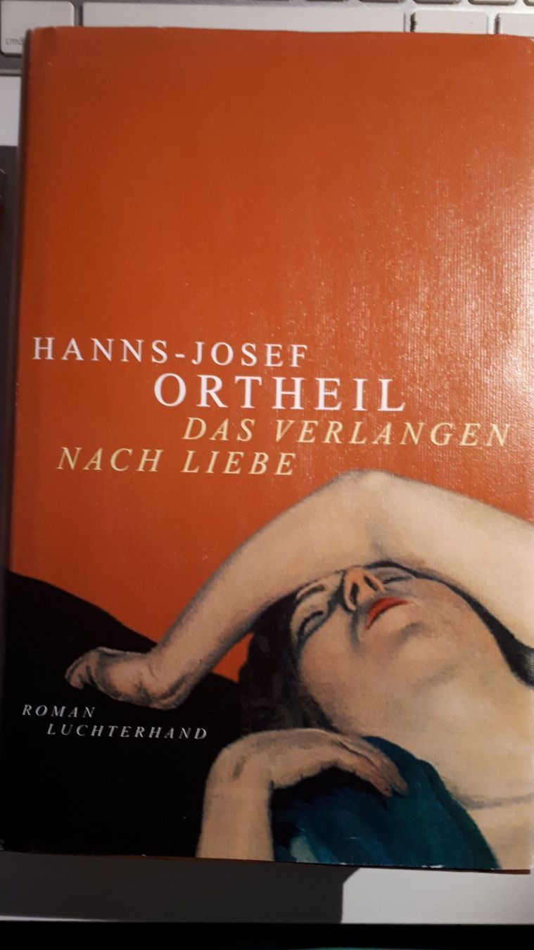 Libri: Hans Joseph Ortheil: Das Verlangen nach Liebe – Usato da Dietikon venduto da Buchantiqdietikon