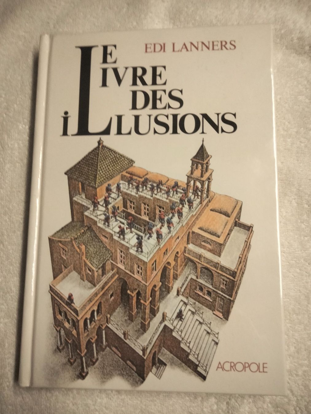 Libri: EDI LANNERS  LE  LIVRE DES ILLUSIONS – Nuovo (secondo la descrizione) da Niederglatt ZH venduto da Siegfried67