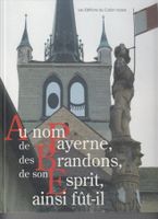 Au nom de Payerne, des Brandons, de son Esprit ainsi fût-il