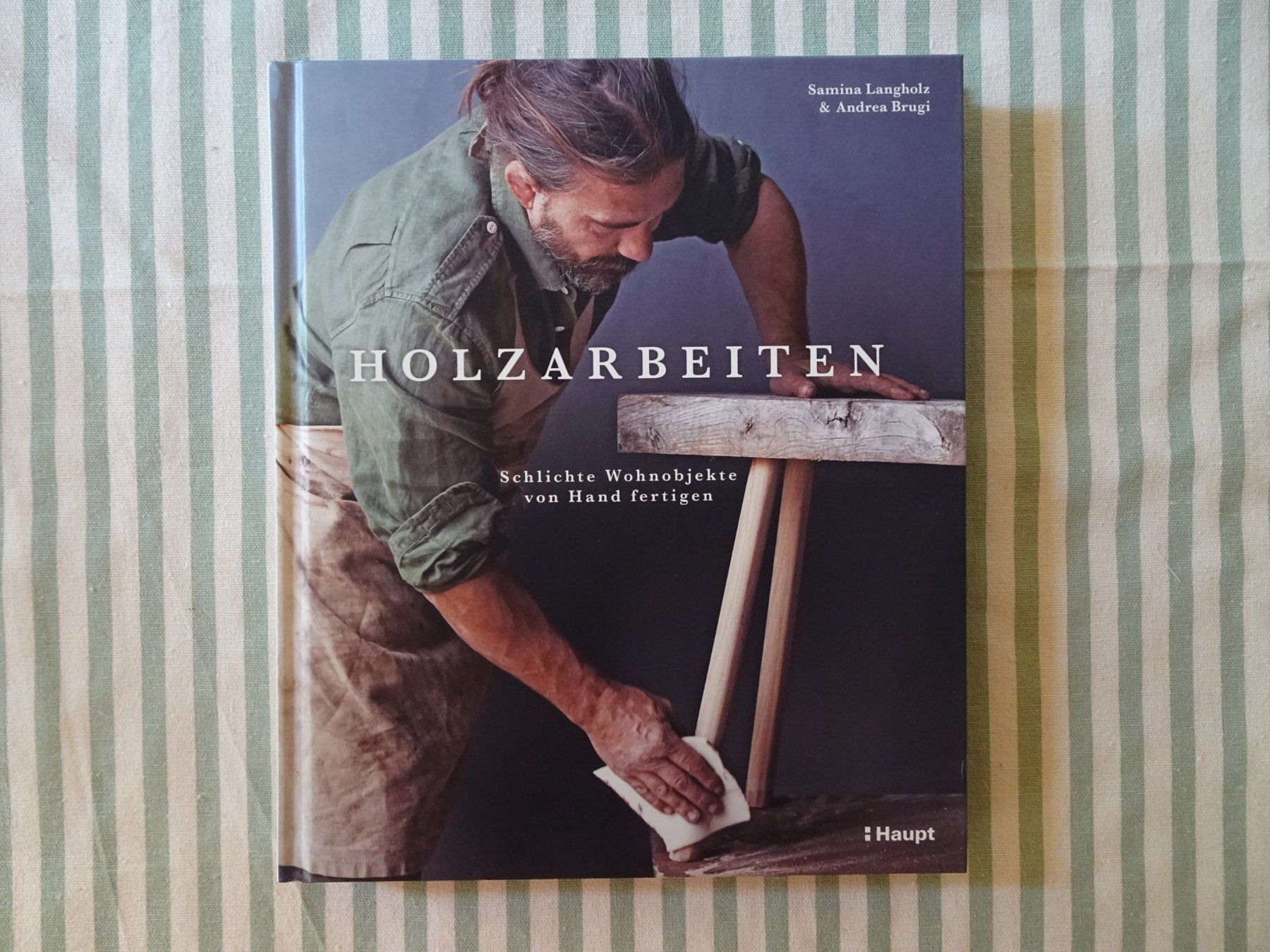 Libri: Holzarbeiten - Schlichte Wohnobjekte v. Hand fertigen - B468 – Usato da Küssnacht am Rigi venduto da Bookslove-Divers