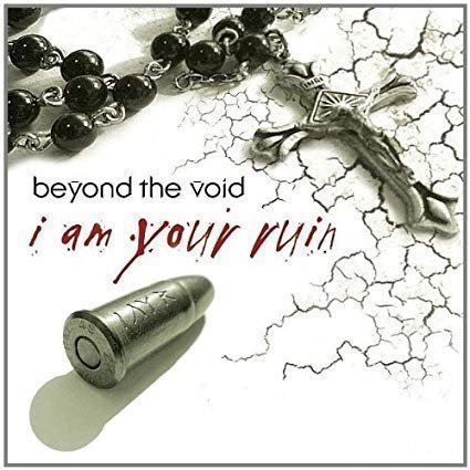 CDs: Beyond The Void - I Am Your Ruin – Gebraucht aus Uzwil von visions77