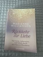 Rückkehr zur Liebe Marianne Williamson Goldmann Buch