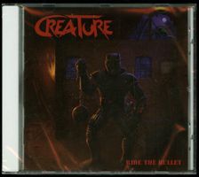 Creature – Ride The Bullet - Vergriffen! - c
