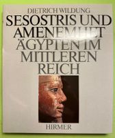 Dietrich Wildung: Sesostris und Amenemhet.