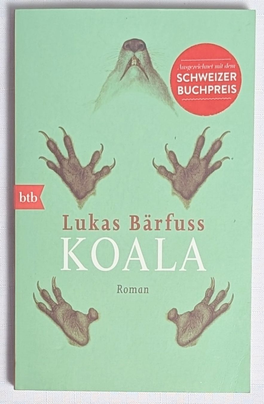 Libri: Koala - Lukas Bärfuss – Nuovo (secondo la descrizione) da Wängi venduto da ABIZONE-86