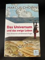 Das Universum und das ewige Leben - Marcus Chown