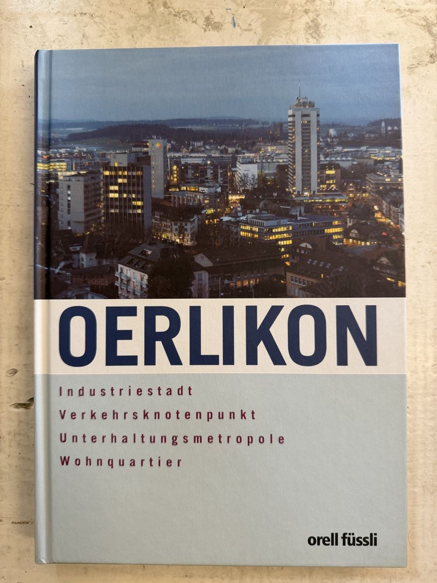 Libri: Oerlikon – Usato da Dietikon venduto da Buchantiqdietikon