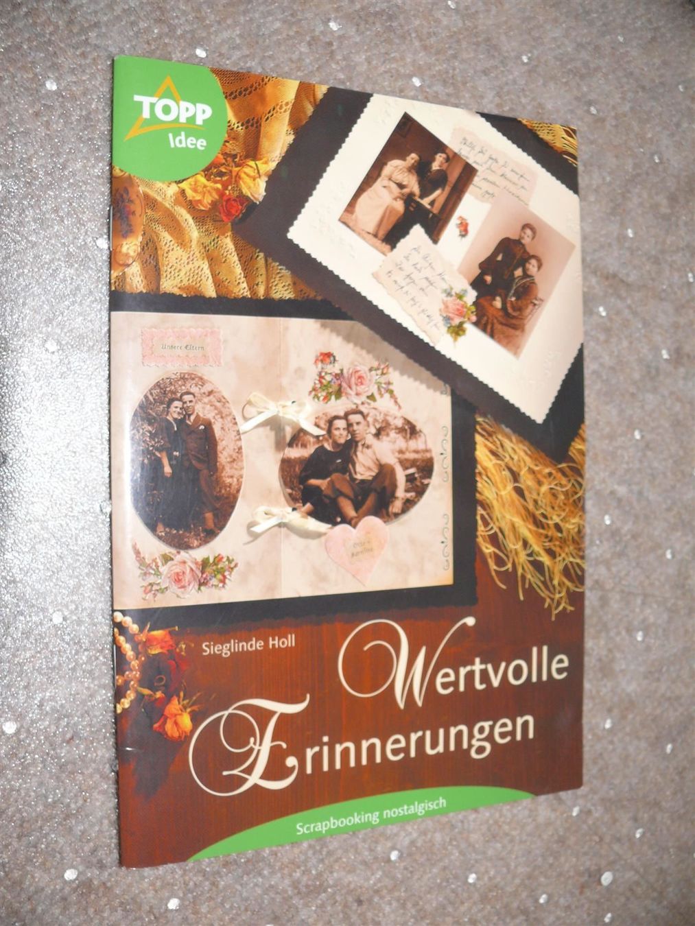 Libri: * Wertvolle Erinnerungen / Scrapbooking - nostalgisch – Usato da Muttenz venduto da Negnuja