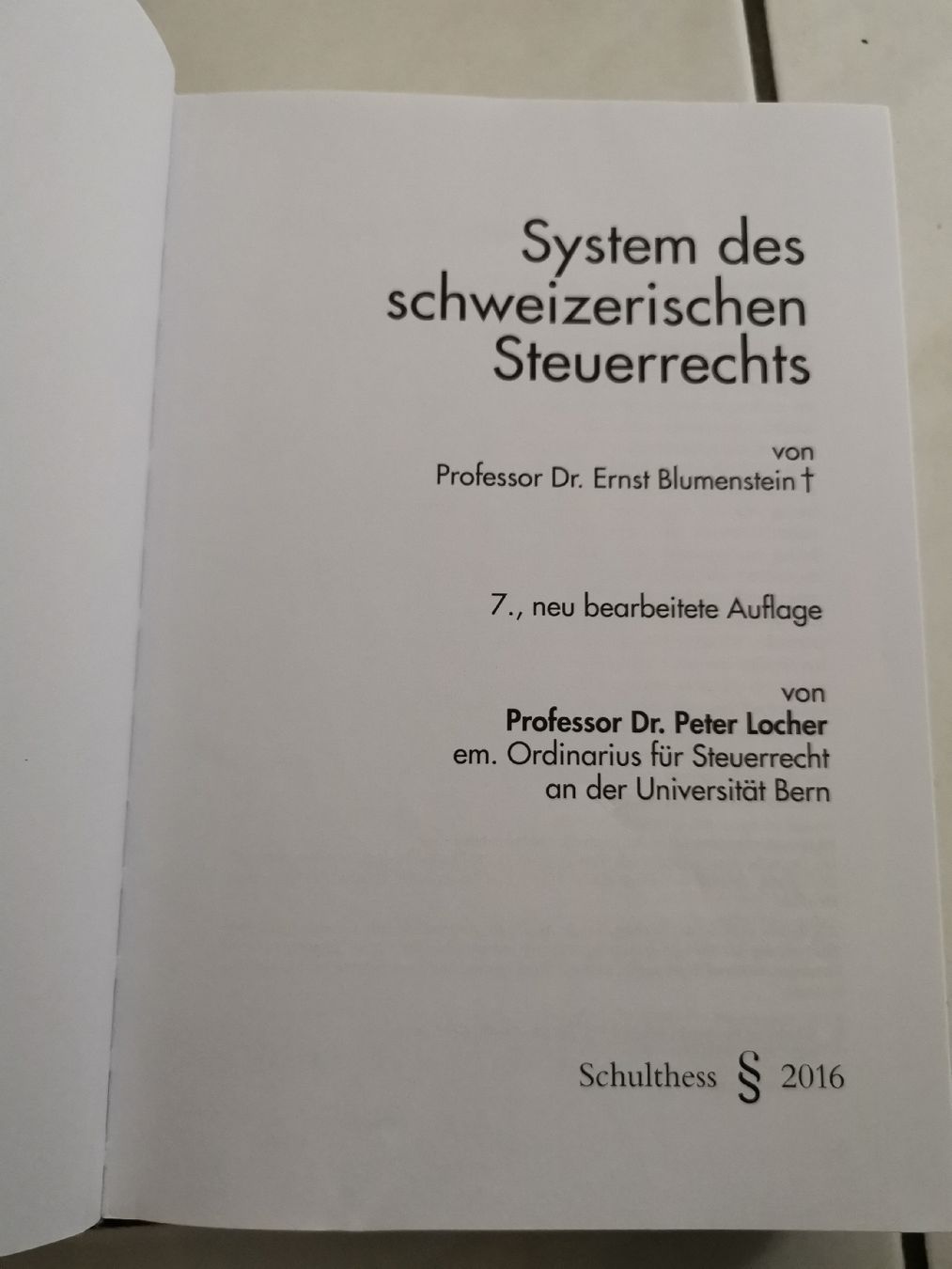 Bücher: System des schweizerischen Steuerrechts - 7. Aufl. – Gebraucht aus Gelfingen von Meierbeat 2