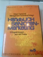 Handbuch Senioren-Marketing: Erfolgsstrategien aus der Praxi
