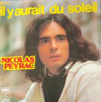Vinyl Single Nicolas Peyrac - Il Yaurait Du Soleil