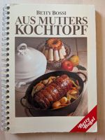 Betty Bossi: Aus Mutters Kochtopf