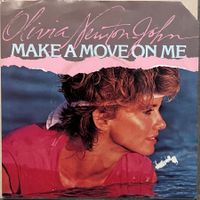 OLIVIA NEWTON-JONES - MAKE A MOVE ON ME