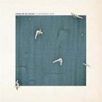 Here We Go Magic - A Different Ship (Digipack, 2 CDs!)