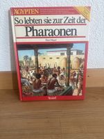 Buch So lebten sie zur Zeit der Pharaonen Tessloff 1982
