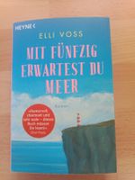 Elli Voss Mit fünfzig erwartest du Meer Gute-Laune-Roman