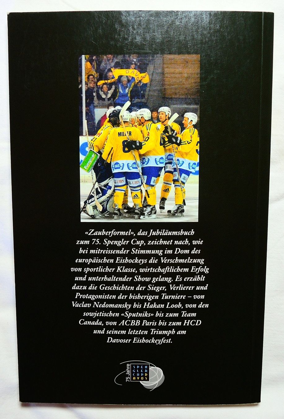 Libri: Zauberformel: 75. Spengler Cup Davos – Usato da Niederried b. Kallnach venduto da hanatim 1