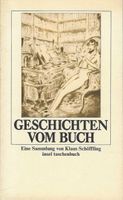 Geschichten vom Buch - Eine Sammlung von  Klaus Schöffling