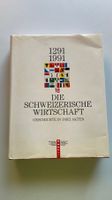 Die schweizerische Wirtschaft 1291 1991
