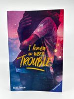 I Knew You Were Trouble (Kami Garcia)