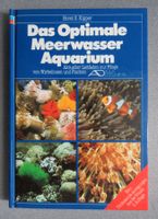 Das Optimale Meerwasser Aquarium - von Horst E. Kipper