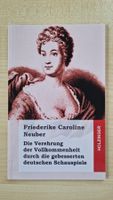 Die Verehrung der Vollkommenheit /Friederike Caroline Neuber