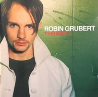 Robin Grubert – Treibzeit
