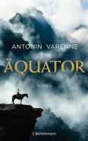 Äquator - Antonin Varenne