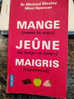 Mange comme tu veux Jeûne de temps en temps Maigris rapideme
