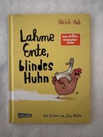 Kinderbuch: “Lahme Ente, blindes Huhn”