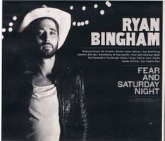 Ryan Bingham – Fear And Saturday Night (CD)