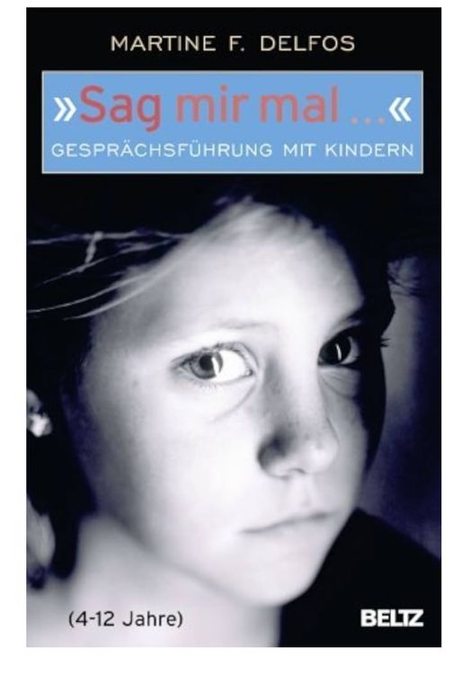 Bücher: Sag mir mal....Gesprächsführung mit Kindern – Gebraucht aus Kägiswil von C_Jaco