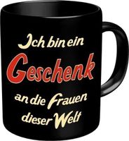 Tasse - Ich bin ein Geschenk...