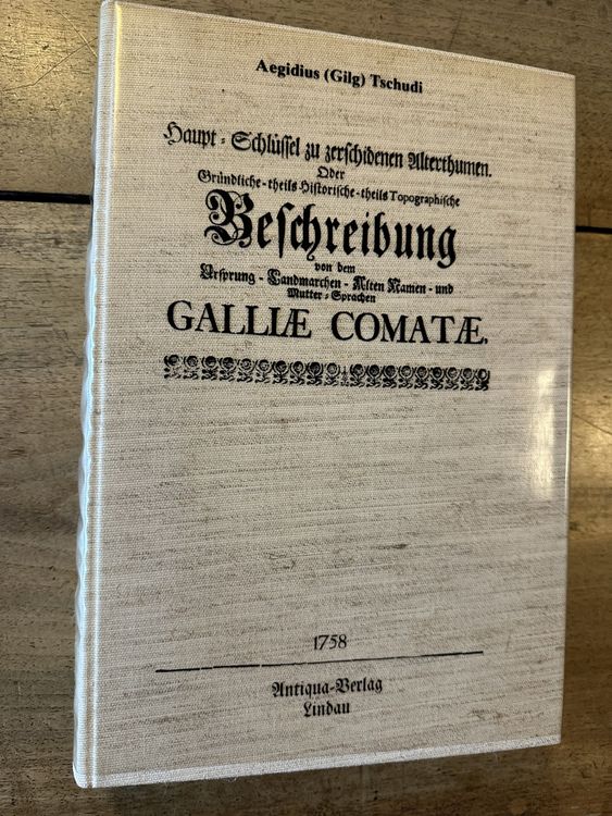 Aegidius Tschudi Gallia comata Kaufen auf Ricardo