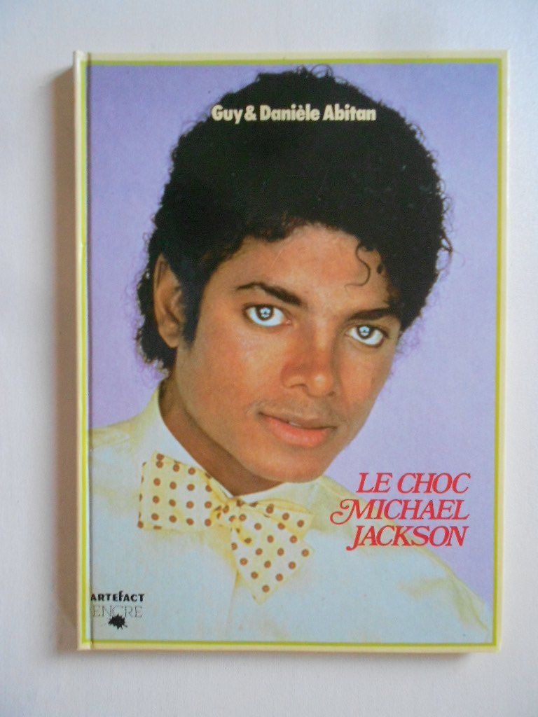 Libri: MICHAEL JACKSON  -  LE CHOC MICHAEL JACKSON – Usato da Bex venduto da Giorgiob