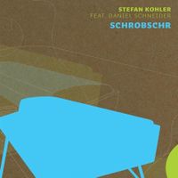 Stefan Kohler SCHROBSCHR Daniel Schneider Mundart Lieder CD