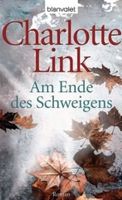 Am Ende des Schweigens  -  Charlotte Link